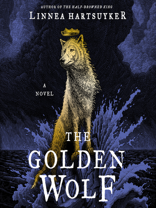 Title details for The Golden Wolf by Linnea Hartsuyker - Available